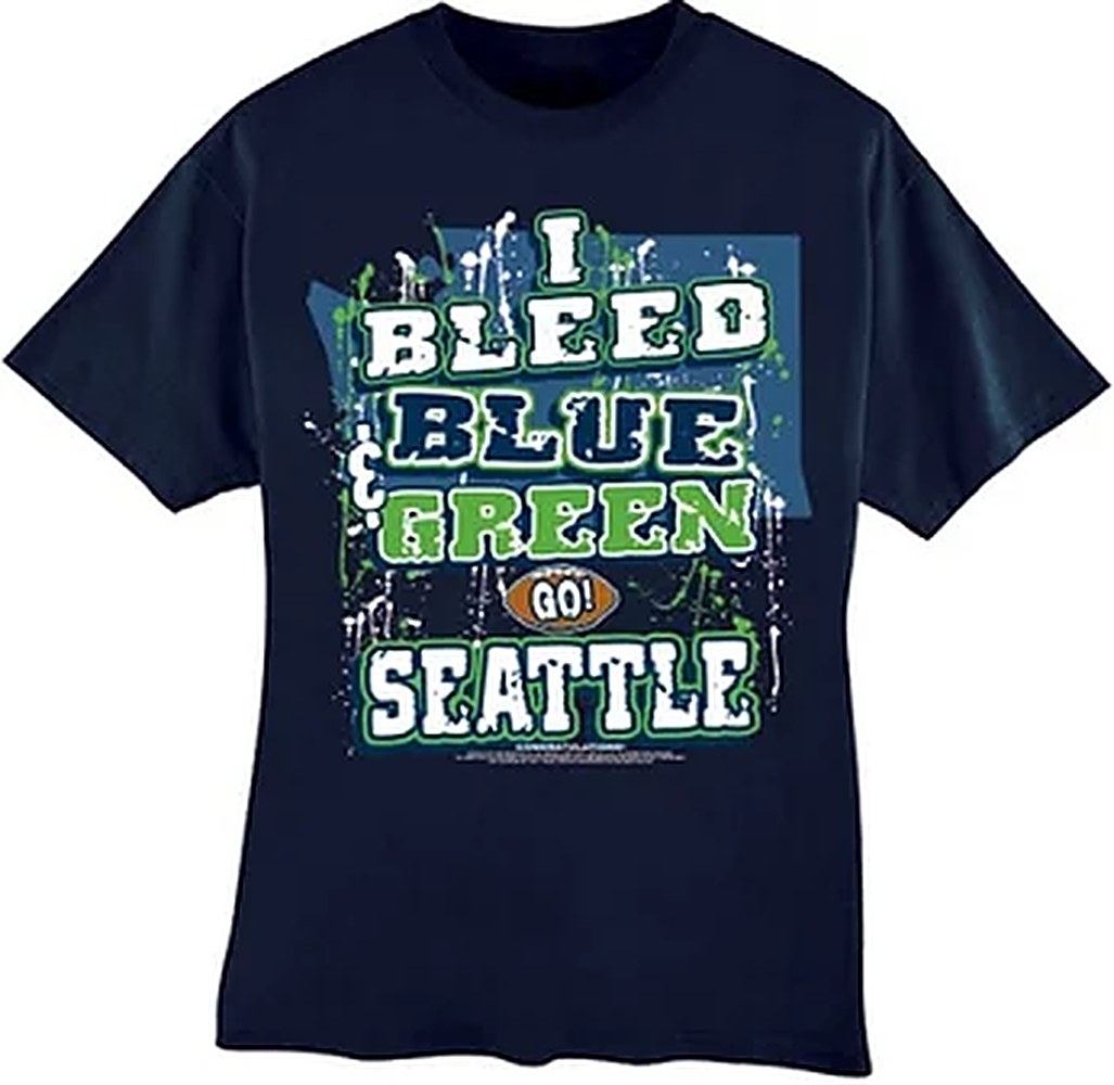 I Bleed Blue Green Go Seattle