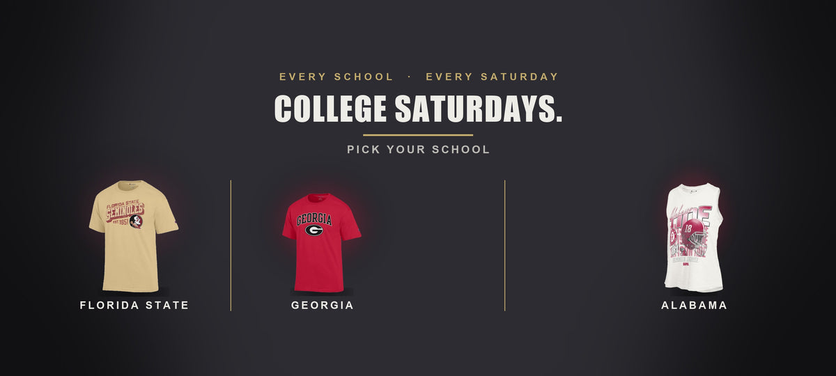 College Saturdays - Florida State, Georgia and Alabama apparel